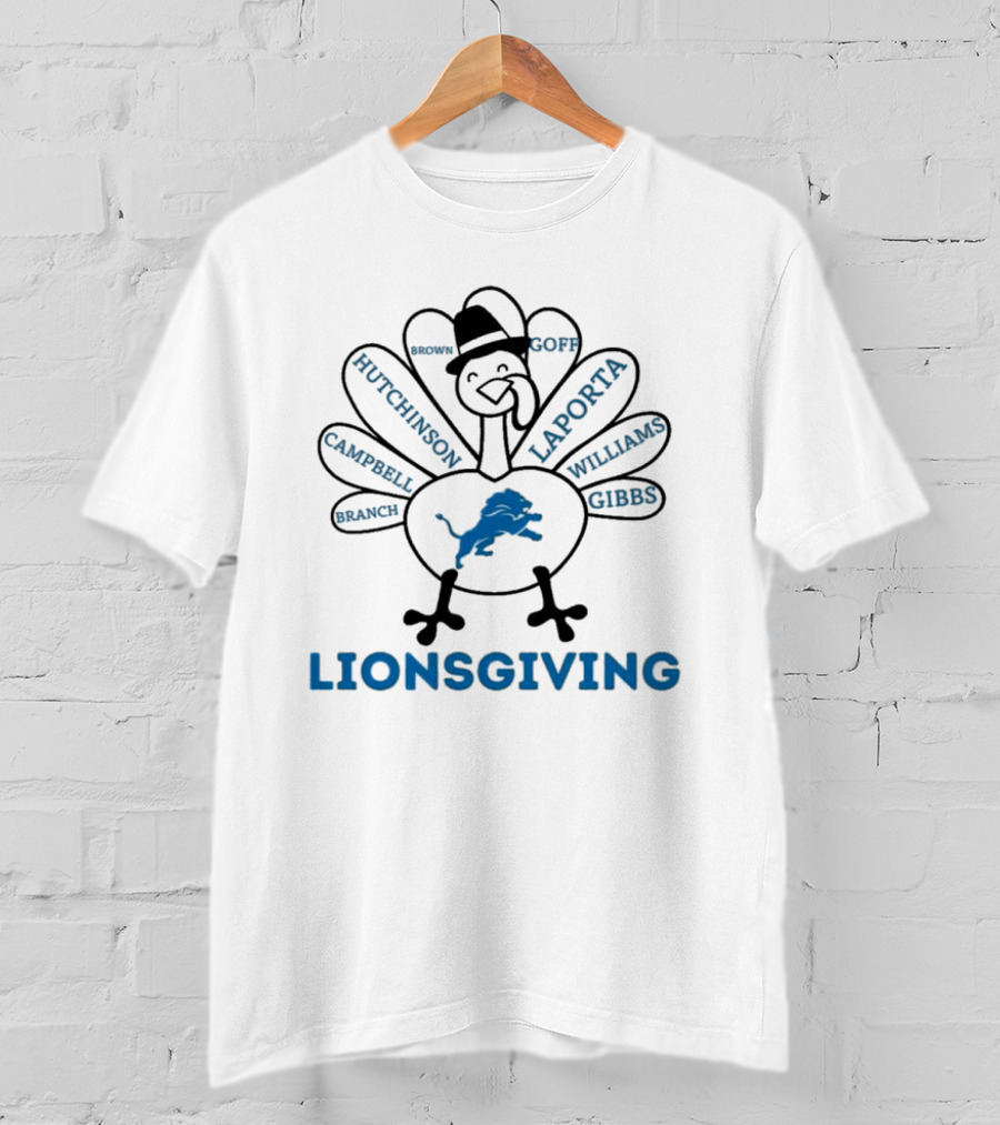 Lionsgiving Thanksgiving Turkey With Detroit Lions Players Branch Campbell Hutchinson Brown Goff Laporta Williams Gibbs T-Shirt