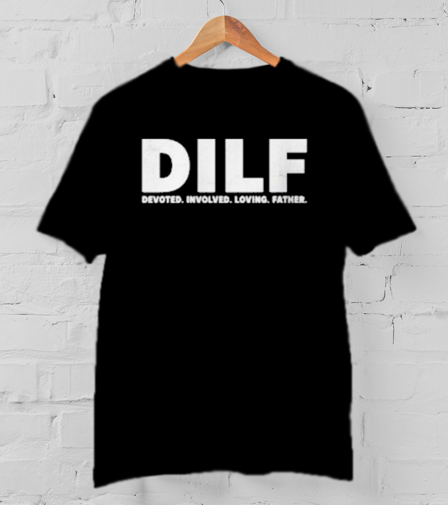 Akron DILF Devoted Involved Loving Father T-Shirt