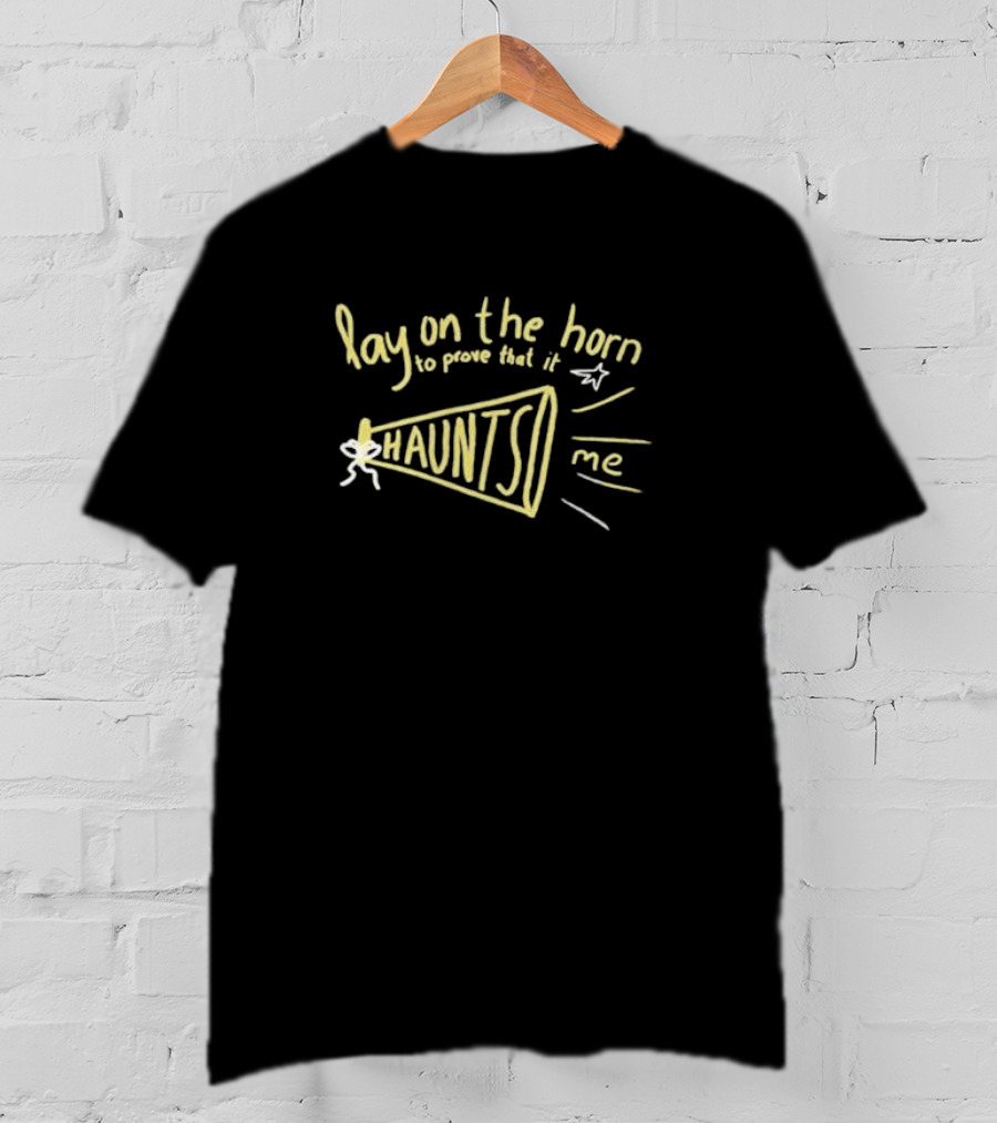 Lay On The Horn To Prove That It Haunts Me Star Icon T-Shirt