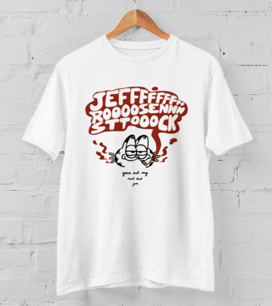 Jeff Rosenstock Garf You're Not My Real Dad T-Shirt