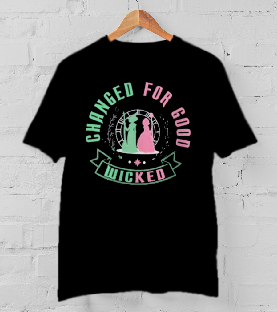 Changed For Good Wicked Musical Theater T-Shirt