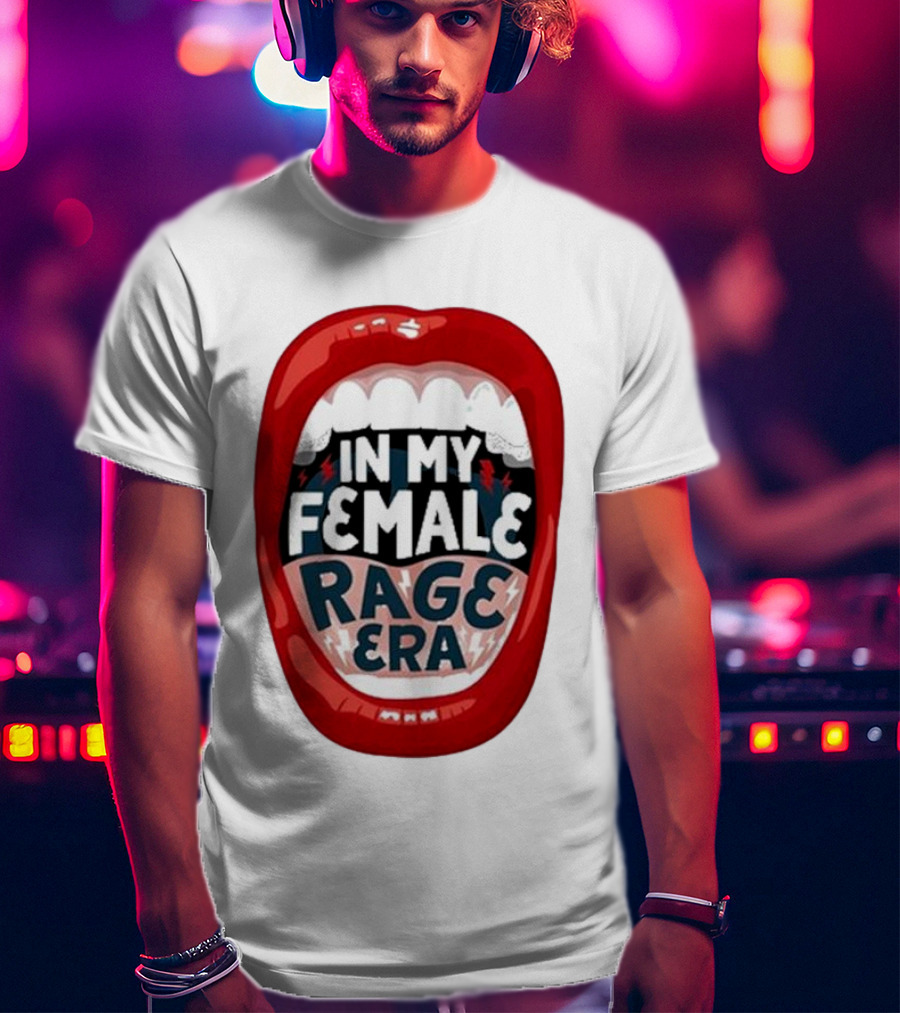The Reswiftance In My Female Rage Era Red Lips Bold Typography T-Shirt