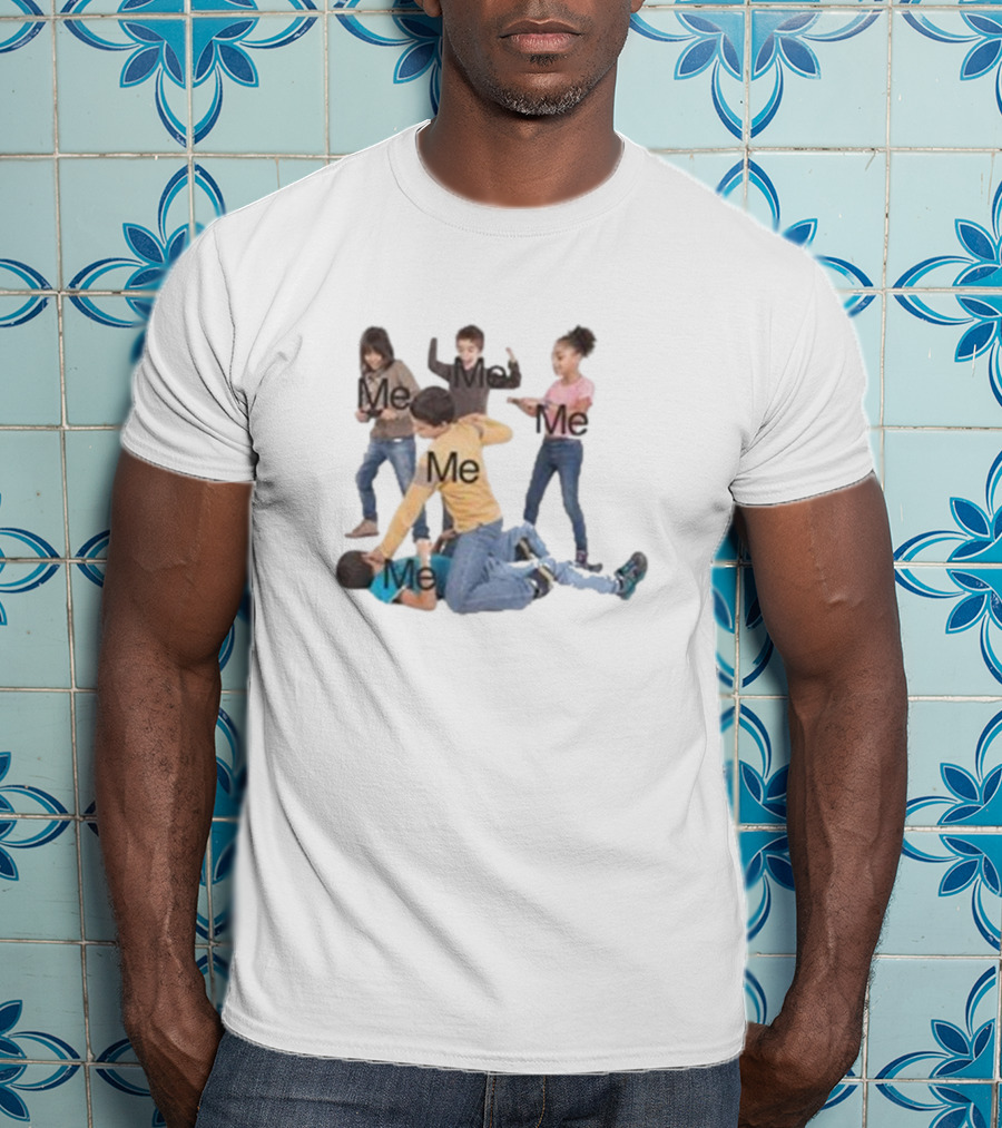You’re Too Hard On Yourself Me Kids Fighting Meme T-Shirt