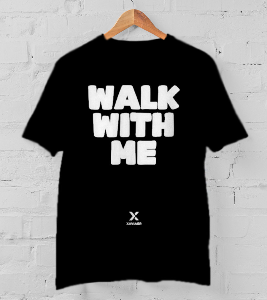 Walk With Me Xaviaer Smoothie T-Shirt