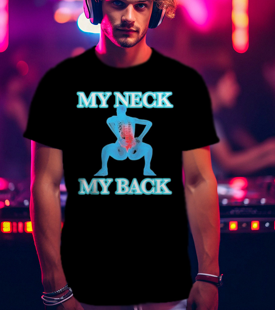 MY NECK MY BACK Skeleton Squatting With Lumbar Highlight T-Shirt