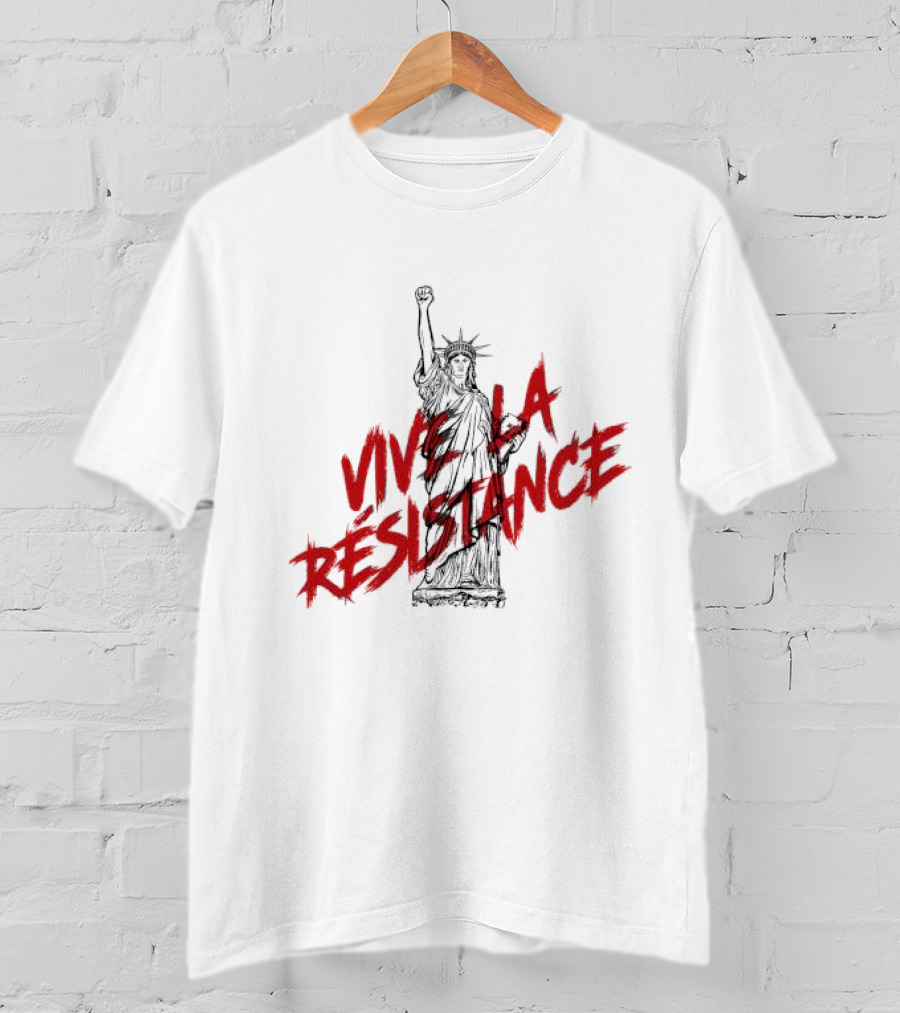 Vive La Résistance Statue Of Liberty Raised Fist T-Shirt