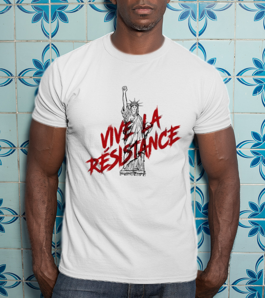 Vive La Résistance Statue Of Liberty Raised Fist T-Shirt
