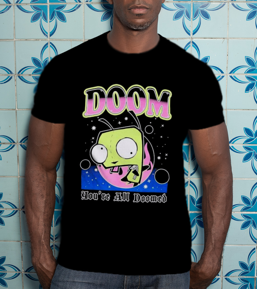 Invader Zim GIR Doom You're All Doomed Space T-Shirt