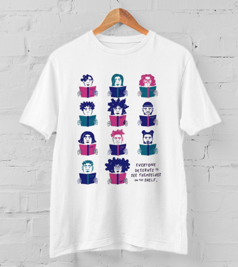 Everyone Deserves To See Themselves On The Shelf Representation Diversity Readers T-Shirt