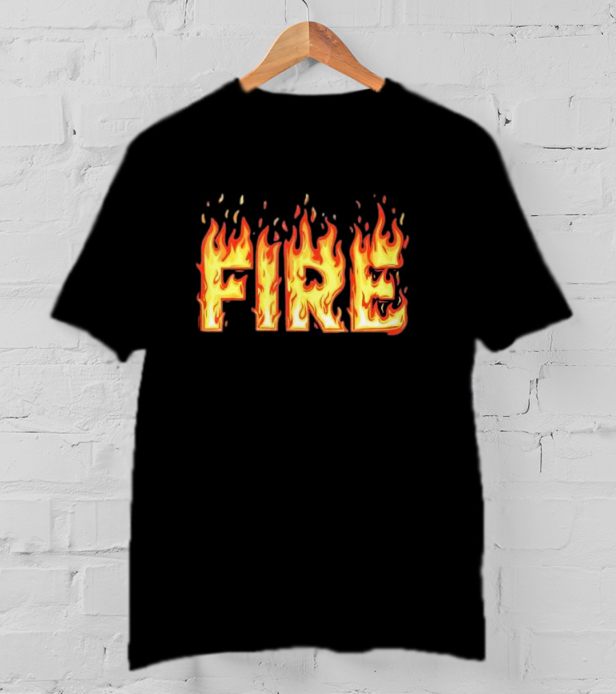 Fire Flames Text T-Shirt