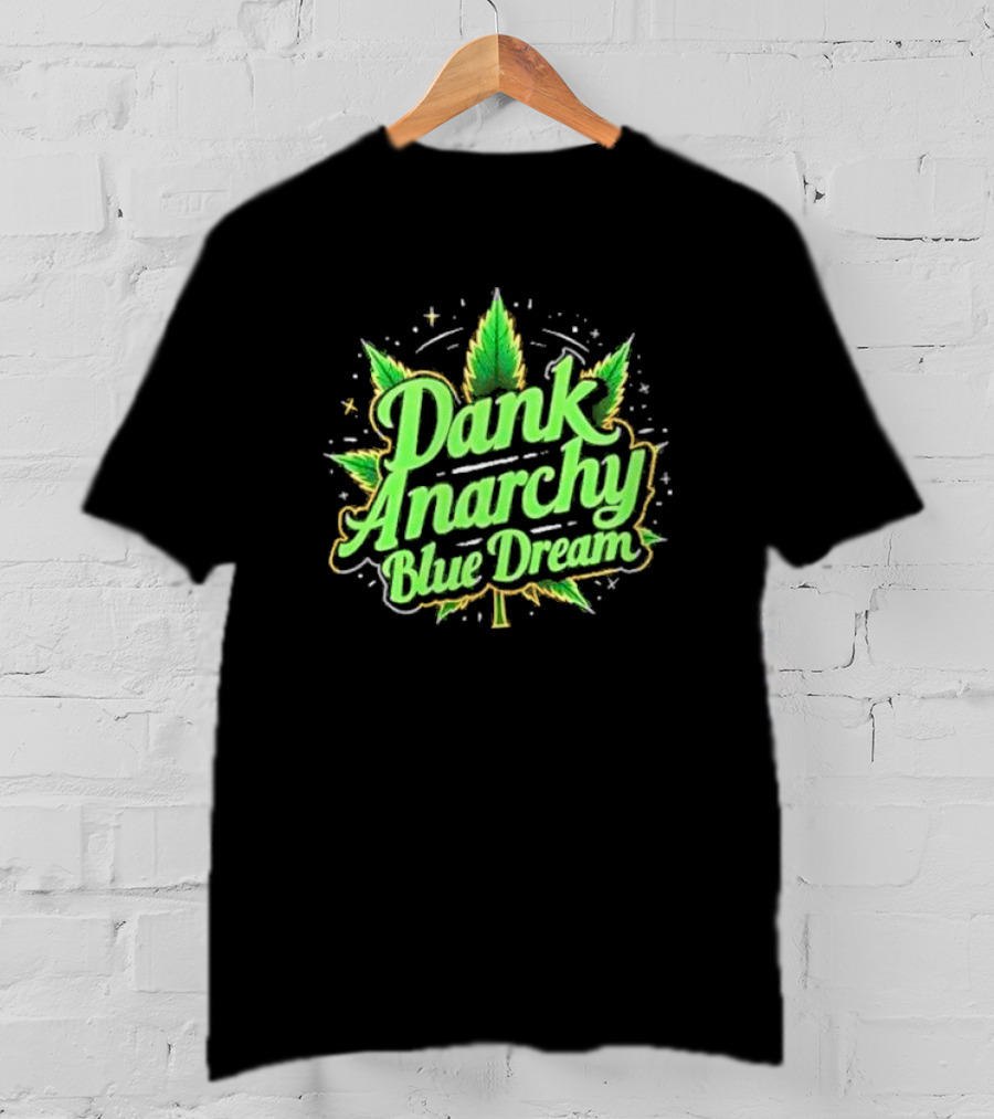 Dank Anarchy Blue Dream Leaf T-Shirt