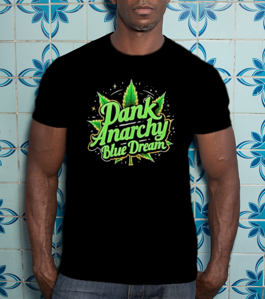 Dank Anarchy Blue Dream Leaf T-Shirt