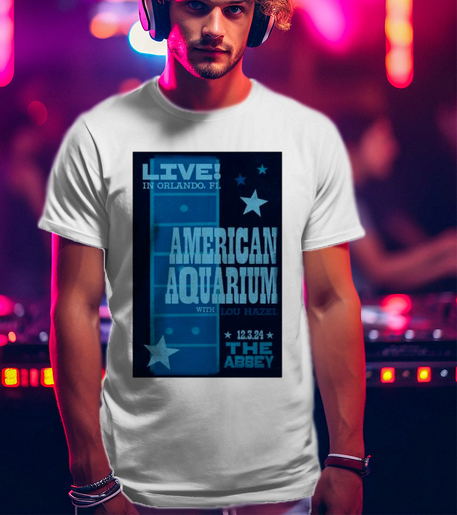 LIVE American Aquarium With Lou Hazel The Abbey Orlando FL 12.3.24 T-Shirt
