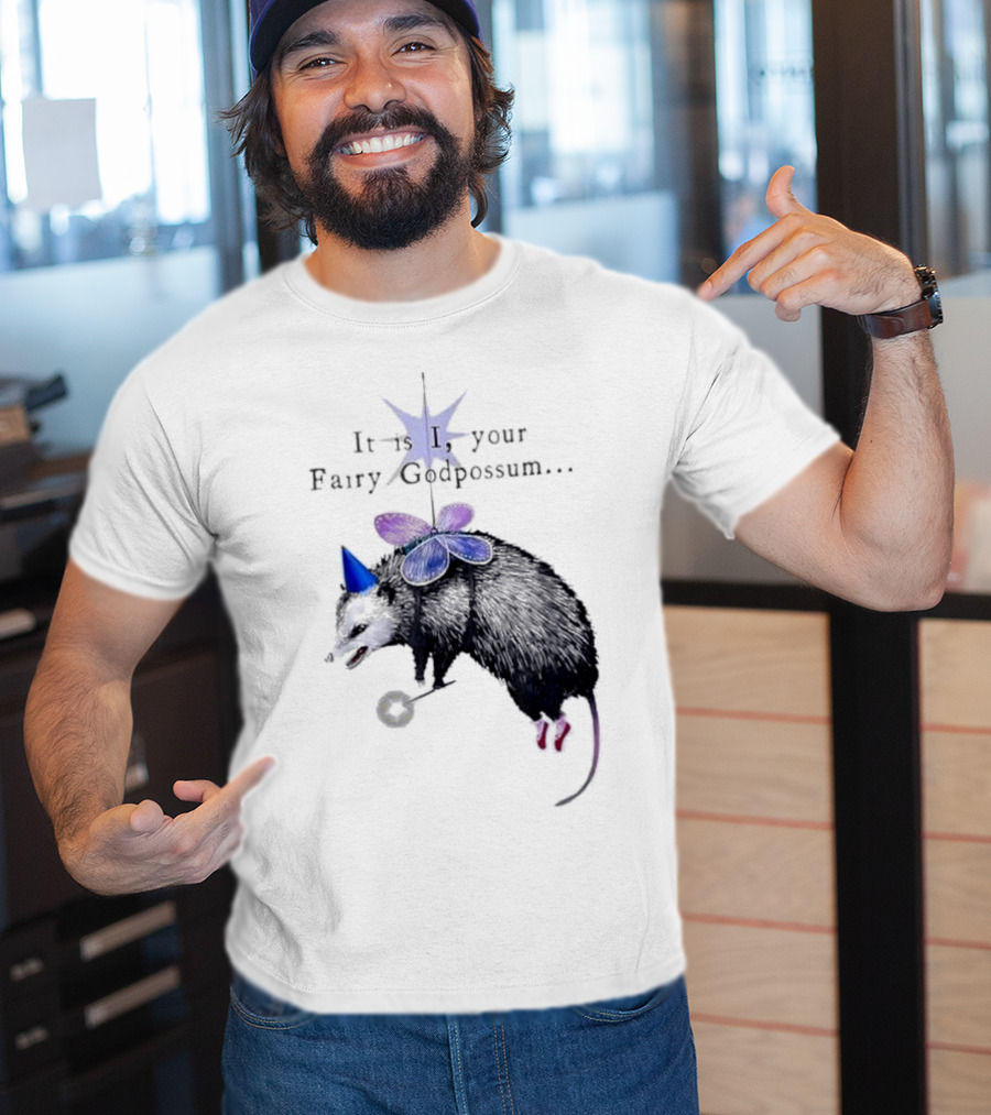 It Is I Your Fairy Godpossum With Wand And Wings T-Shirt