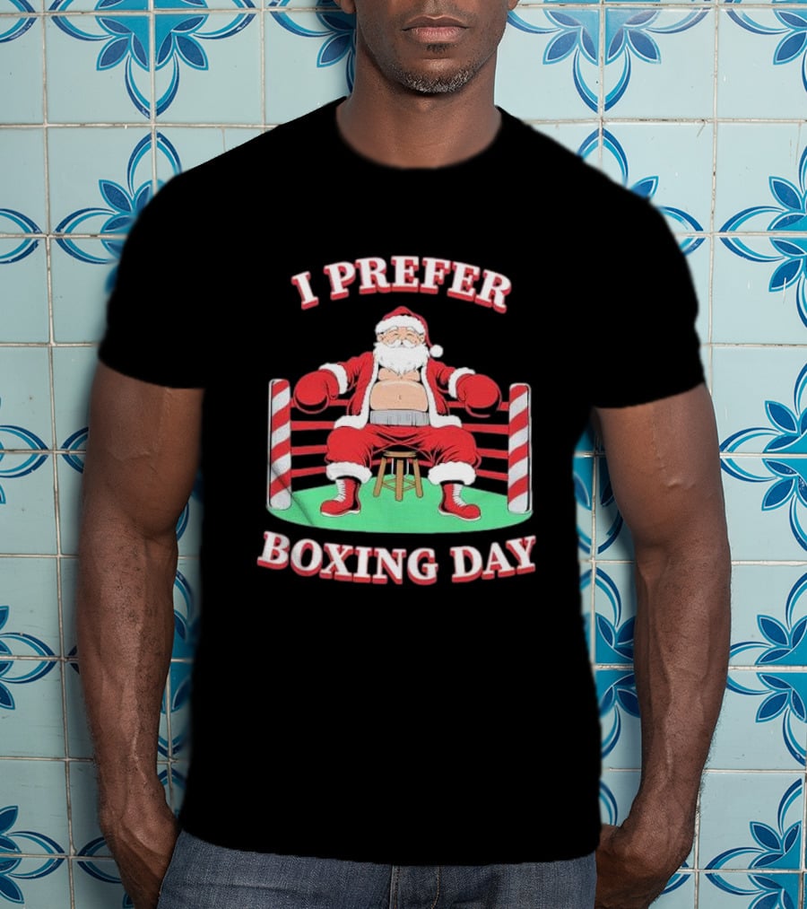 I Prefer Boxing Day Santa In Boxing Ring With Candy Cane Ropes T-Shirt