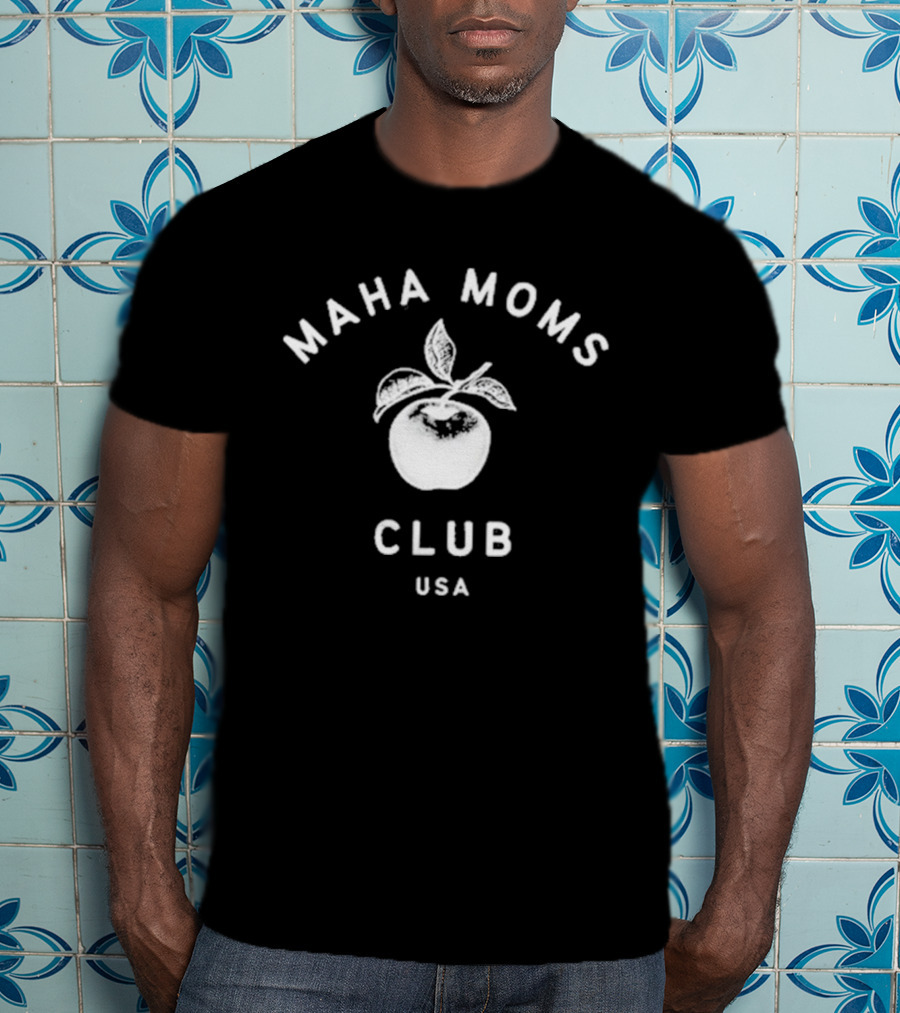 Maha Moms Club USA Apple T-Shirt