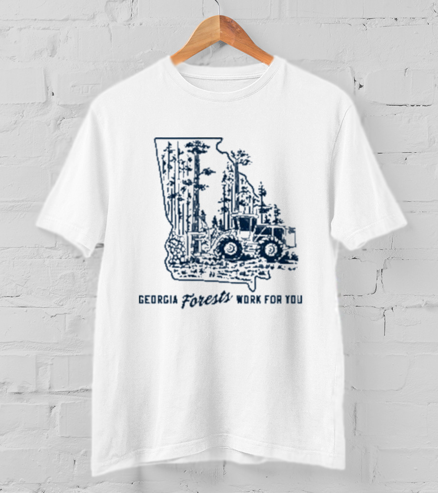 Georgia Forests Work For You Tractor In State T-Shirt
