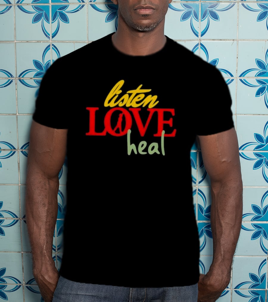 Listen Love Heal Peace T-Shirt
