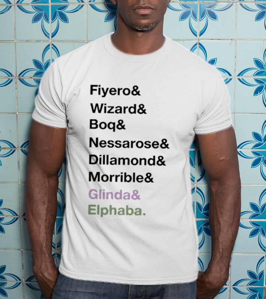Fiyero Wizard Boq Nessarose Dillamond Morrible Glinda Elphaba Wicked Characters List T-Shirt