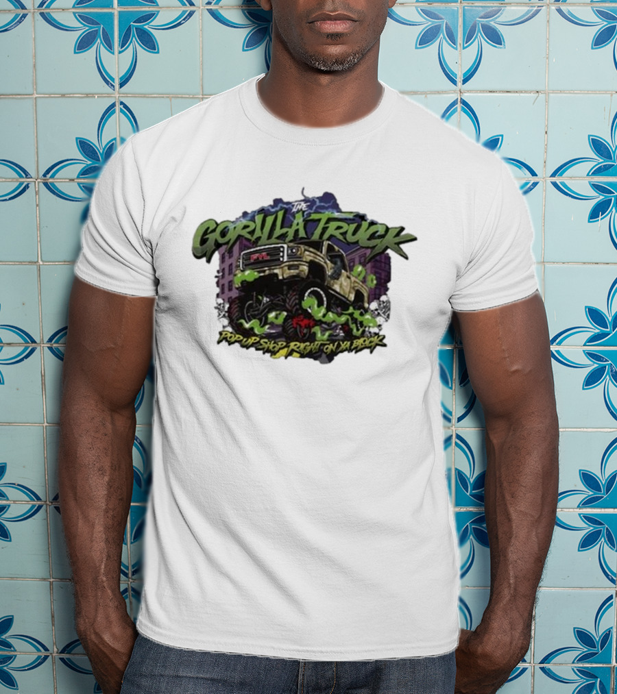 The Gorilla Truck Pop Up Shop Right On Ya Block T-Shirt