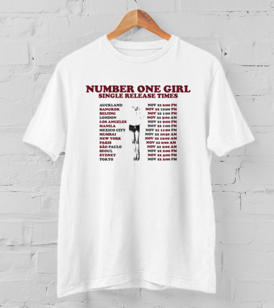 Number One Girl Single Release Times Auckland Bangkok Beijing London Los Angeles Manila Mexico City Mumbai New York Paris São Paulo Seoul Sydney Tokyo T-Shirt