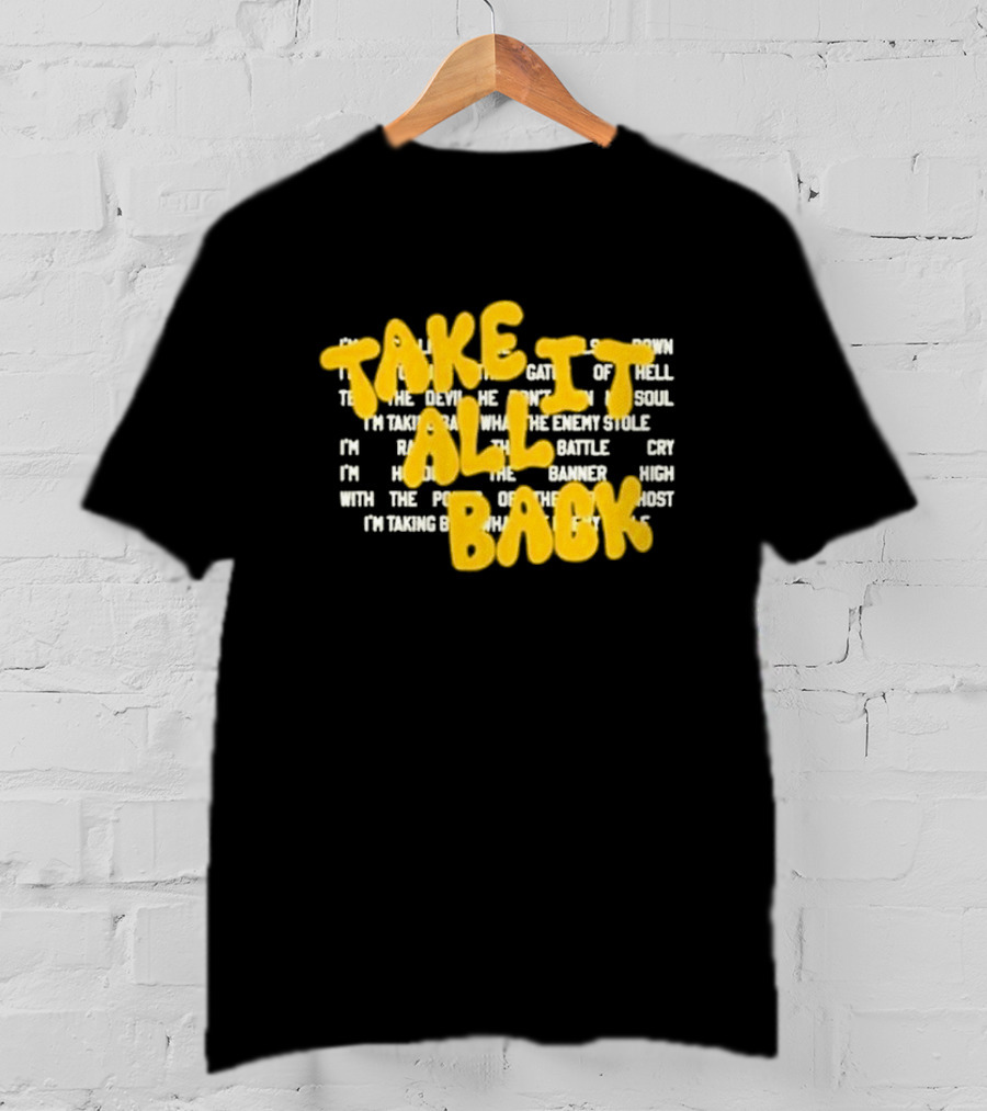 Tauren Wells Take It All Back Vintage I'm Raising The Battle Cry T-Shirt