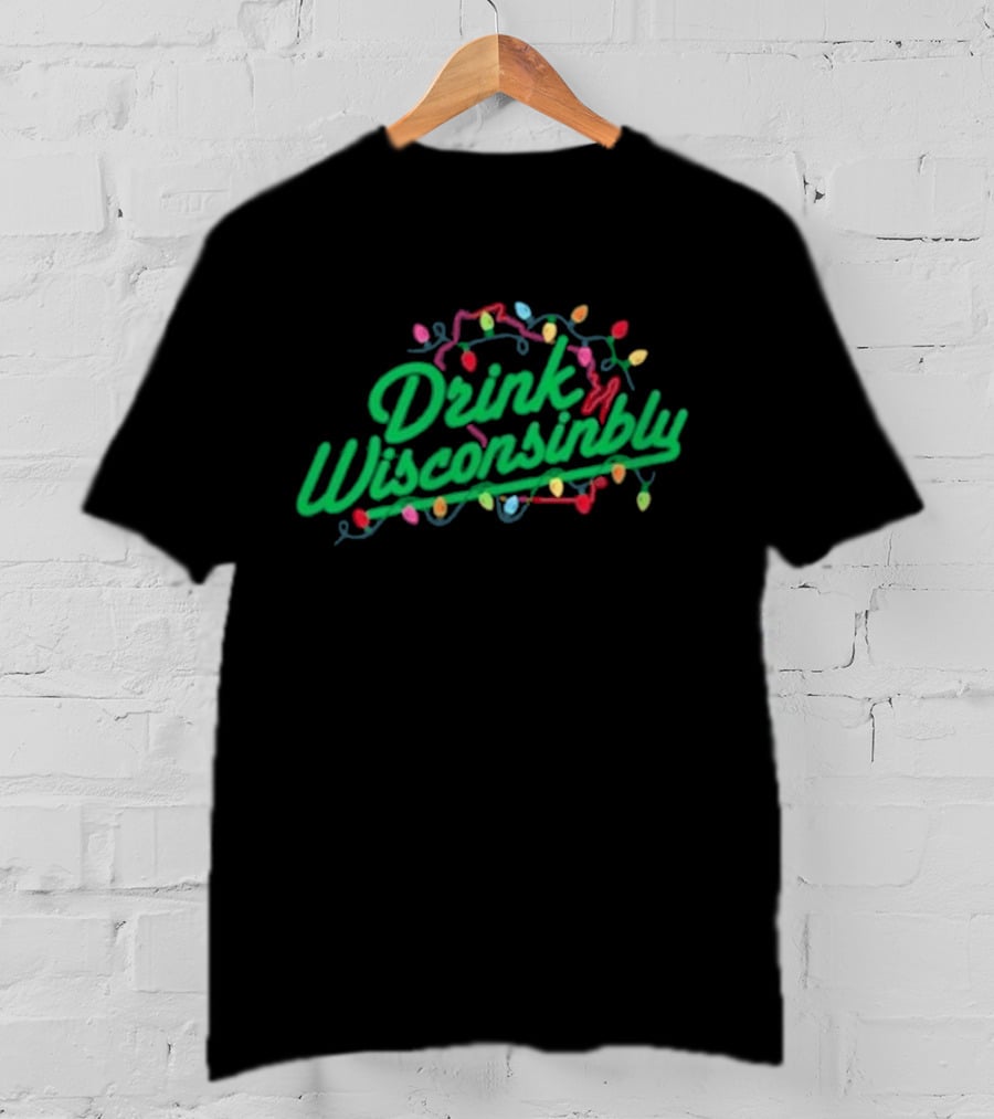Drink Wisconsinbly Christmas Lights Festive Holiday T-Shirt