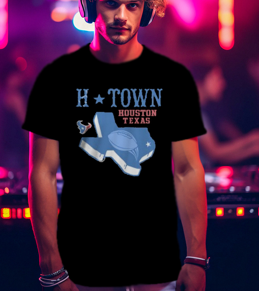 H-Town Houston Texas Football Texans T-Shirt