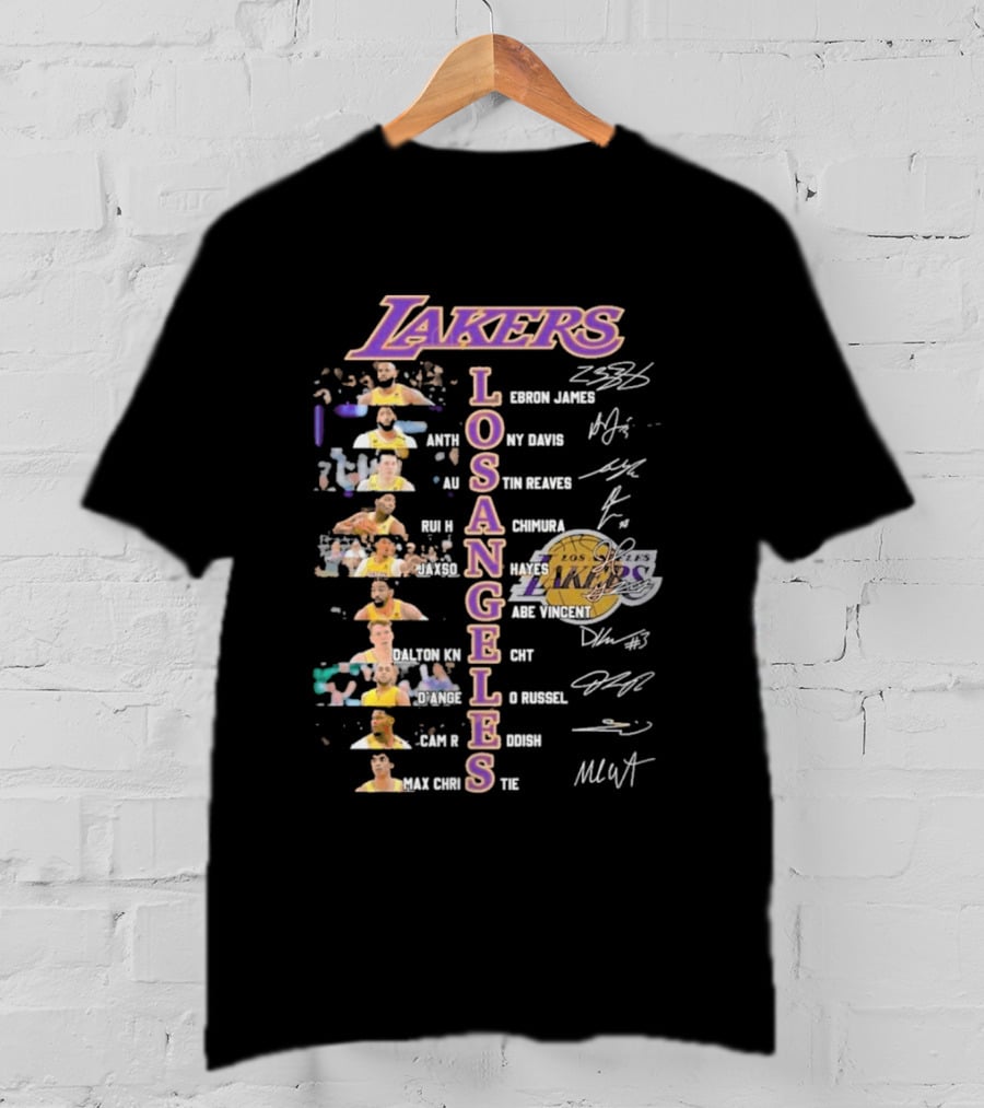Lakers Los Angeles Signature LeBron James Anthony Davis Austin Reaves Rui Hachimura Hayes Vincent Kn CHT Russell D'Lo Christie T-Shirt