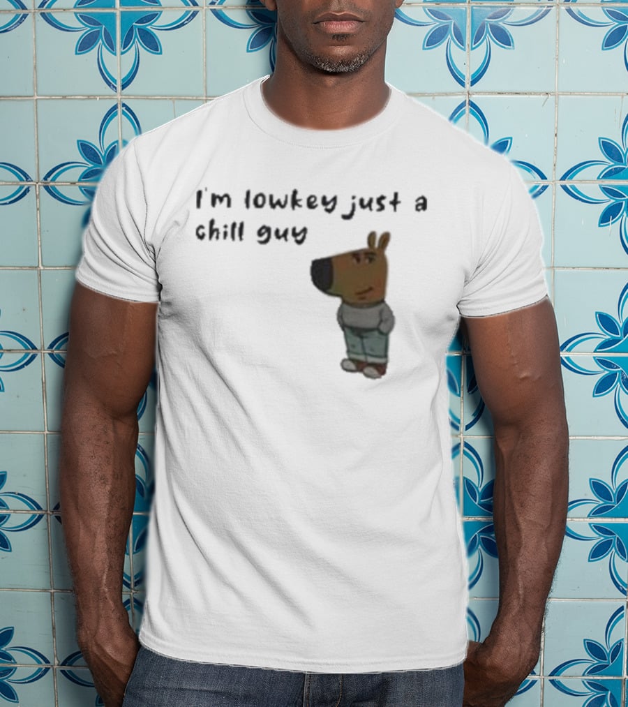 Chill Guy Dog I'm Lowkey Just A Chill Guy Animal Crossing Inspired Character T-Shirt