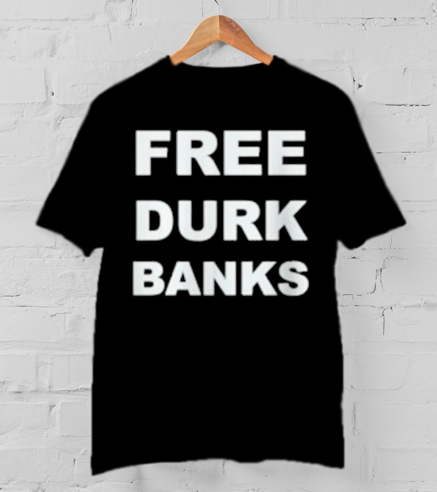 Free Durk Banks Statement Tee Iconic T-Shirt