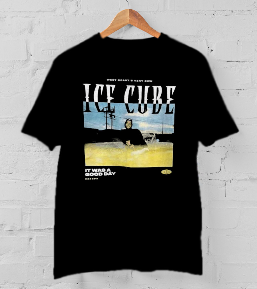 West Coast's Very Own Ice Cube It Was A Good Day T-Shirt