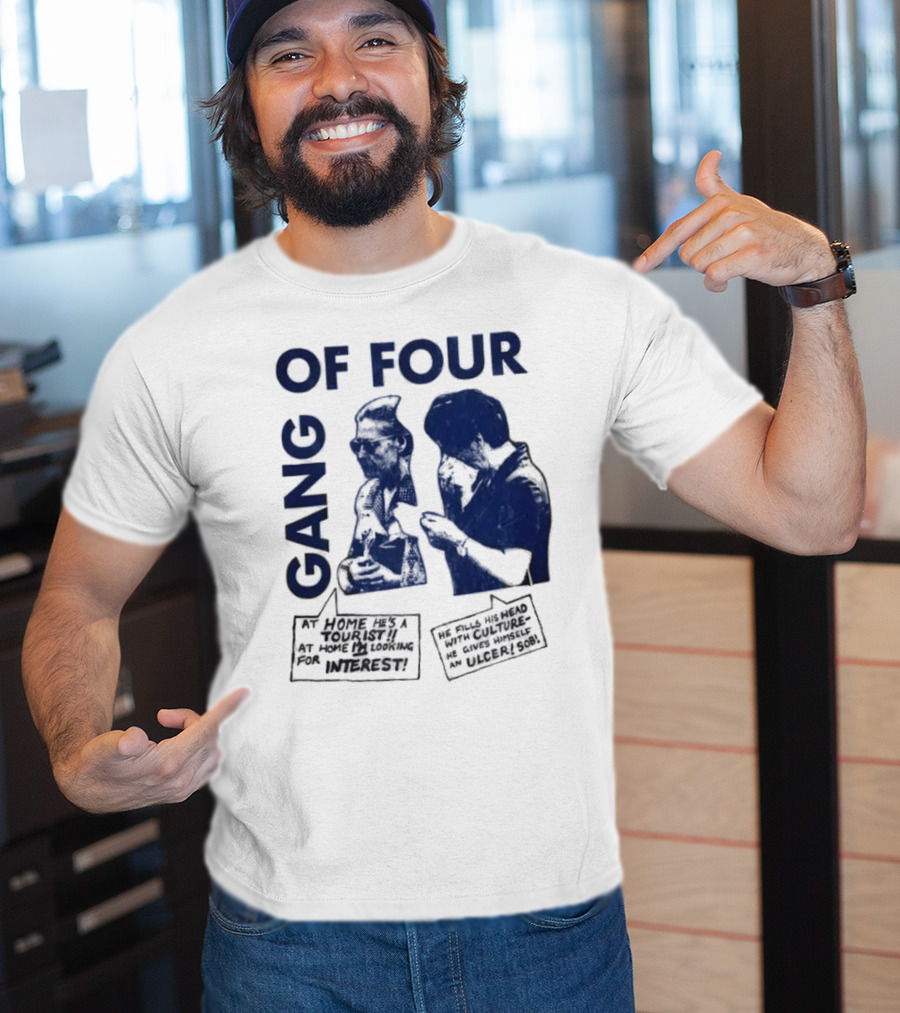Gang Of Four At Home He’s A Tourist Culture Ulcer T-Shirt