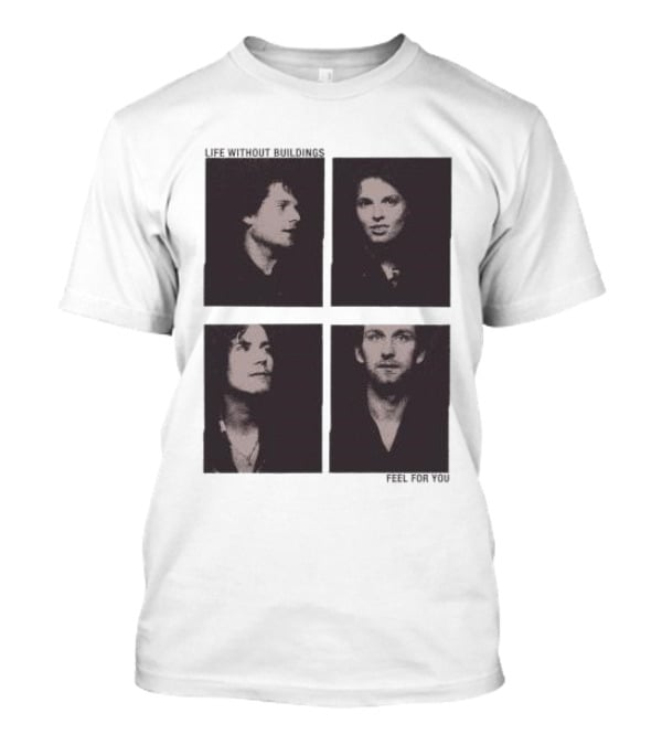 Life Without Buildings Feel For You Album Photography T-Shirt