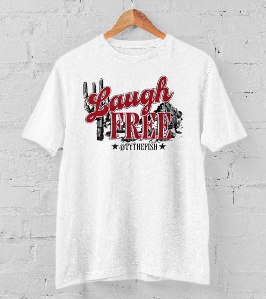 Laugh Free @TYTHEFISH Cactus Desert Scene T-Shirt