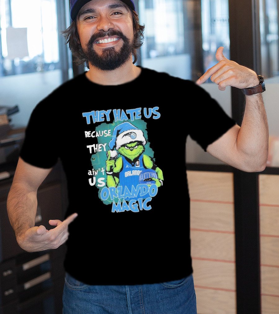 They Hate Us Because They Ain't Us Orlando Magic Grinch Santa Basketball T-Shirt