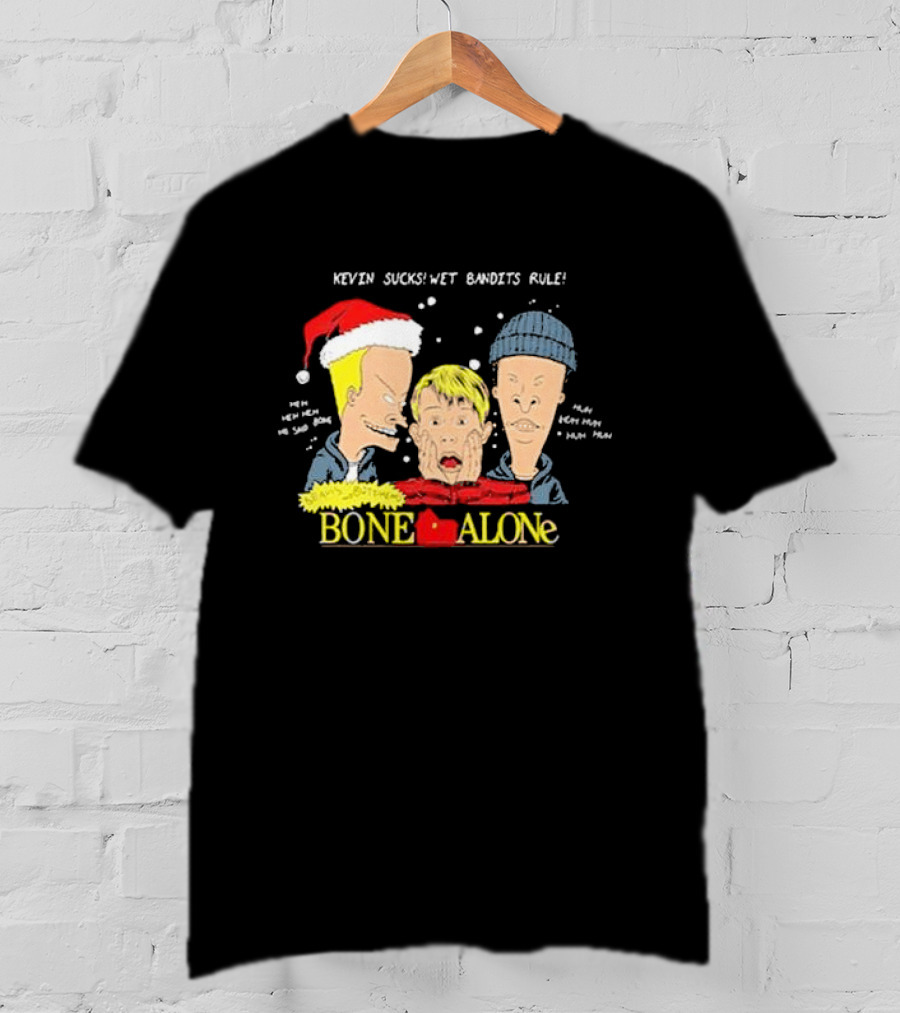 Beavis And Butthead Kevin Sucks Wet Bandits Rule Bone Alone Christmas T-Shirt