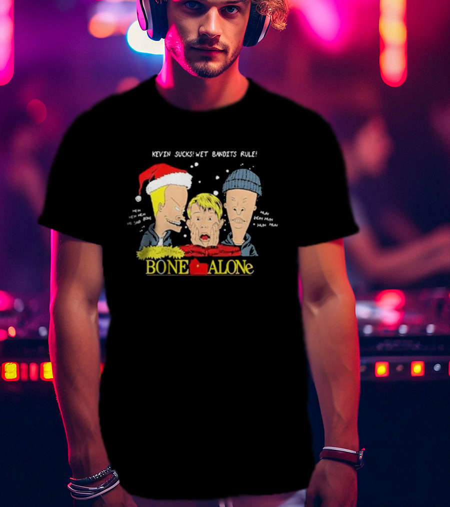 Beavis And Butthead Kevin Sucks Wet Bandits Rule Bone Alone Christmas T-Shirt