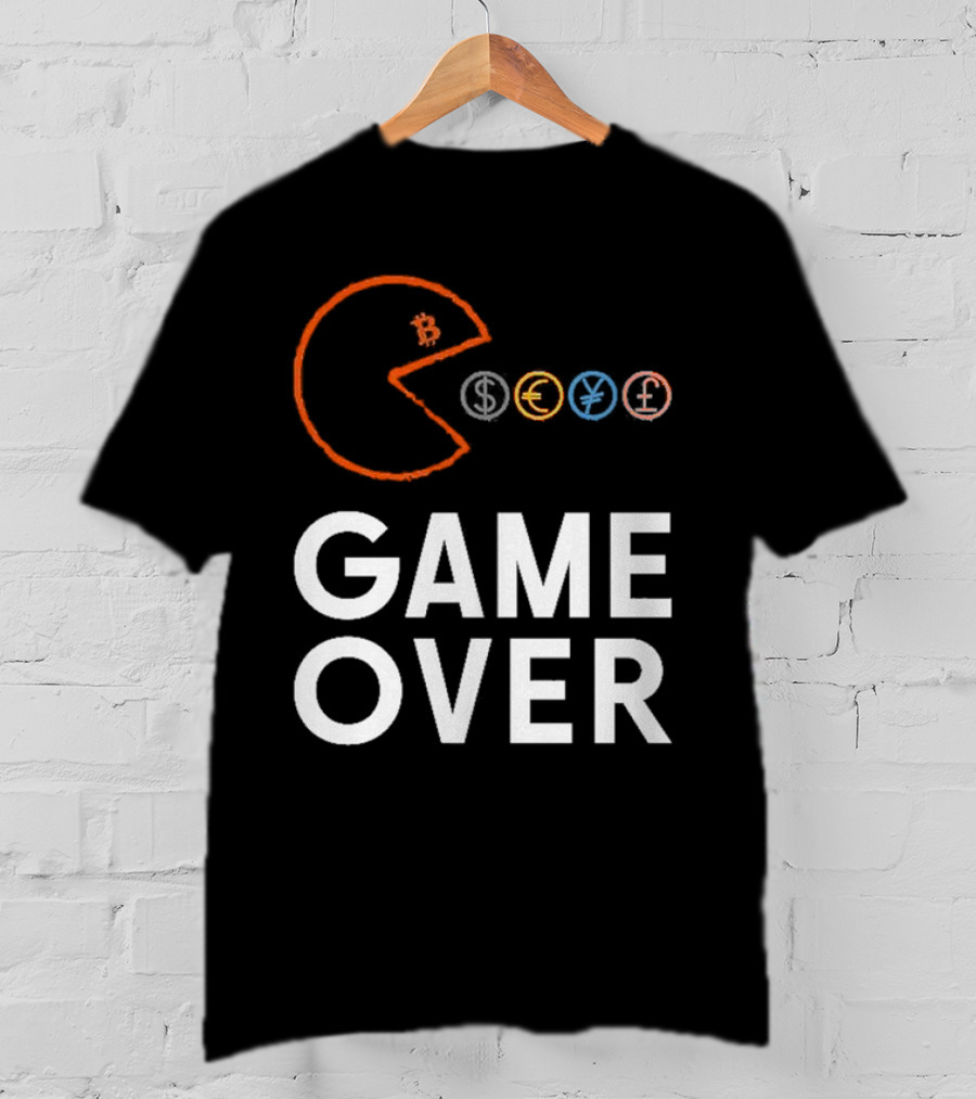Game Over Bitcoin Pac-Man Eats Dollar Euro Yen Pound T-Shirt