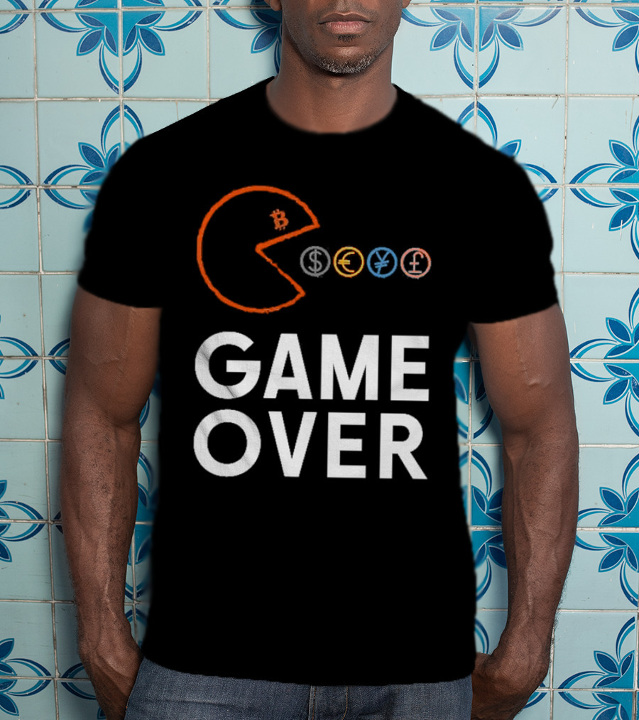 Game Over Bitcoin Pac-Man Eats Dollar Euro Yen Pound T-Shirt