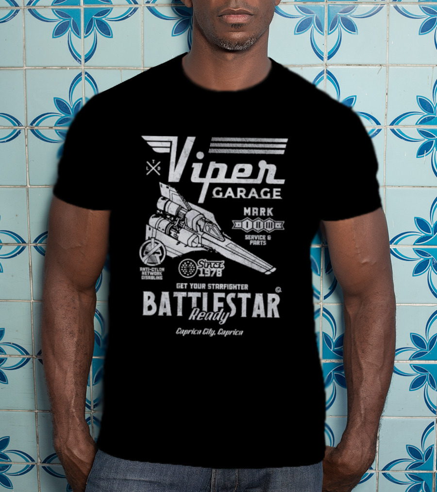 Viper Garage Battlestar Ready Starfighter Service Caprica City Since 1978 T-Shirt