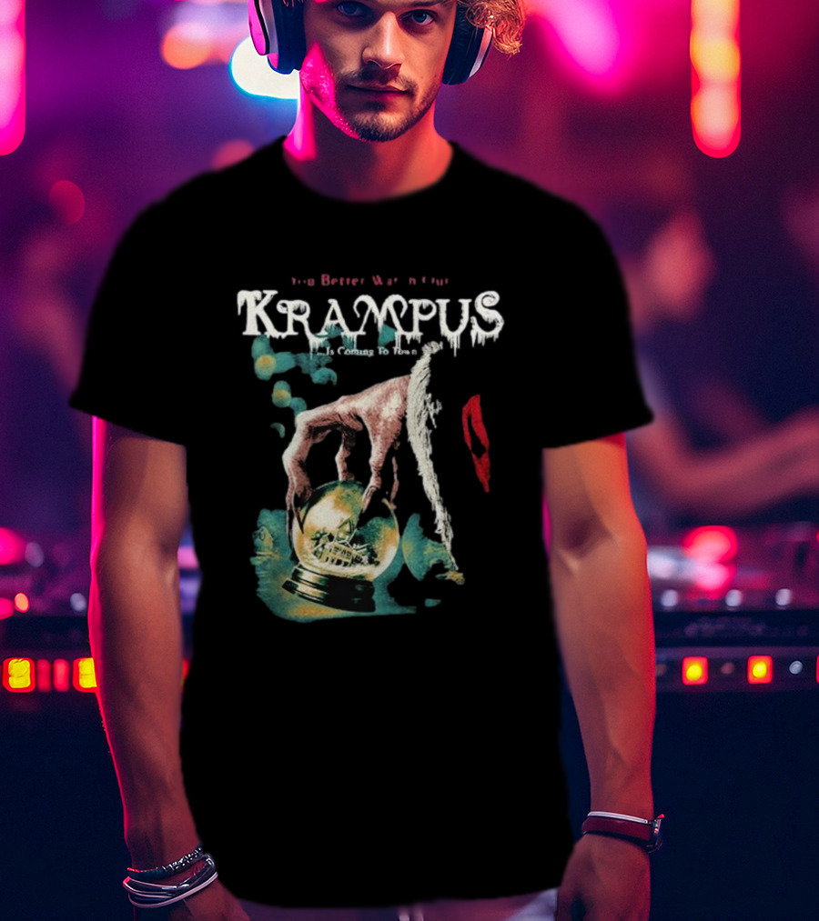 You Better Watch Out Krampus Is Coming To Town Creepy Hand Globe T-Shirt