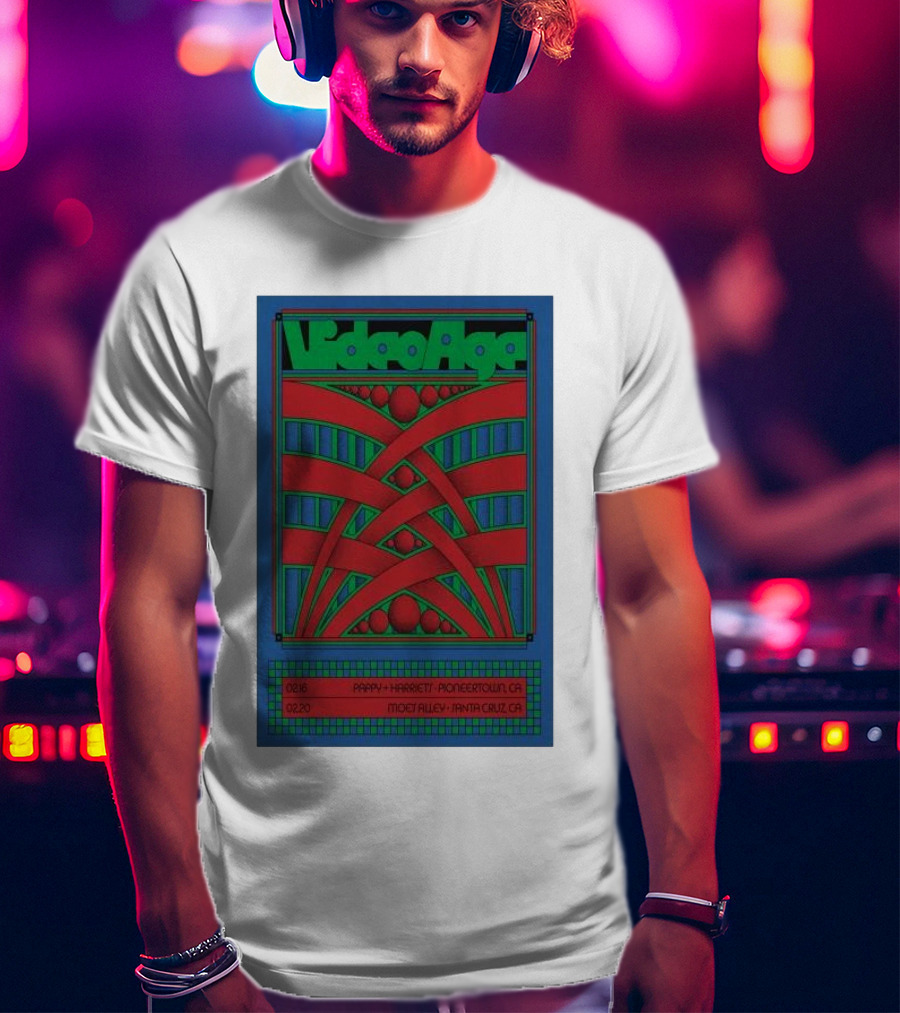 Video Age Pappy Harriet's Pioneertown Moes Alley Santa Cruz Feb 16 20 2025 T-Shirt