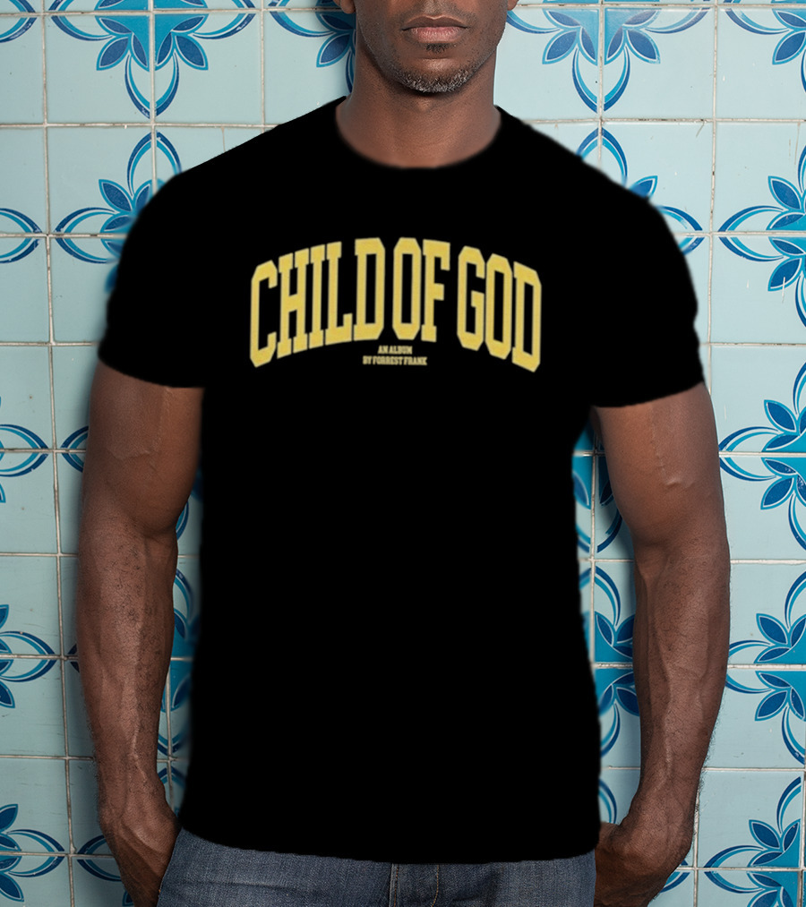 Child Of God An Album By ForrestFrank Varsity T-Shirt