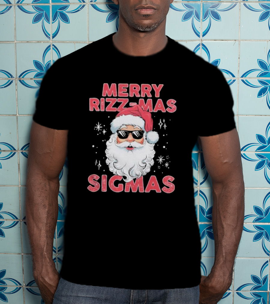 Merry Rizz-Mas Sigmas Santa Christmas T-Shirt