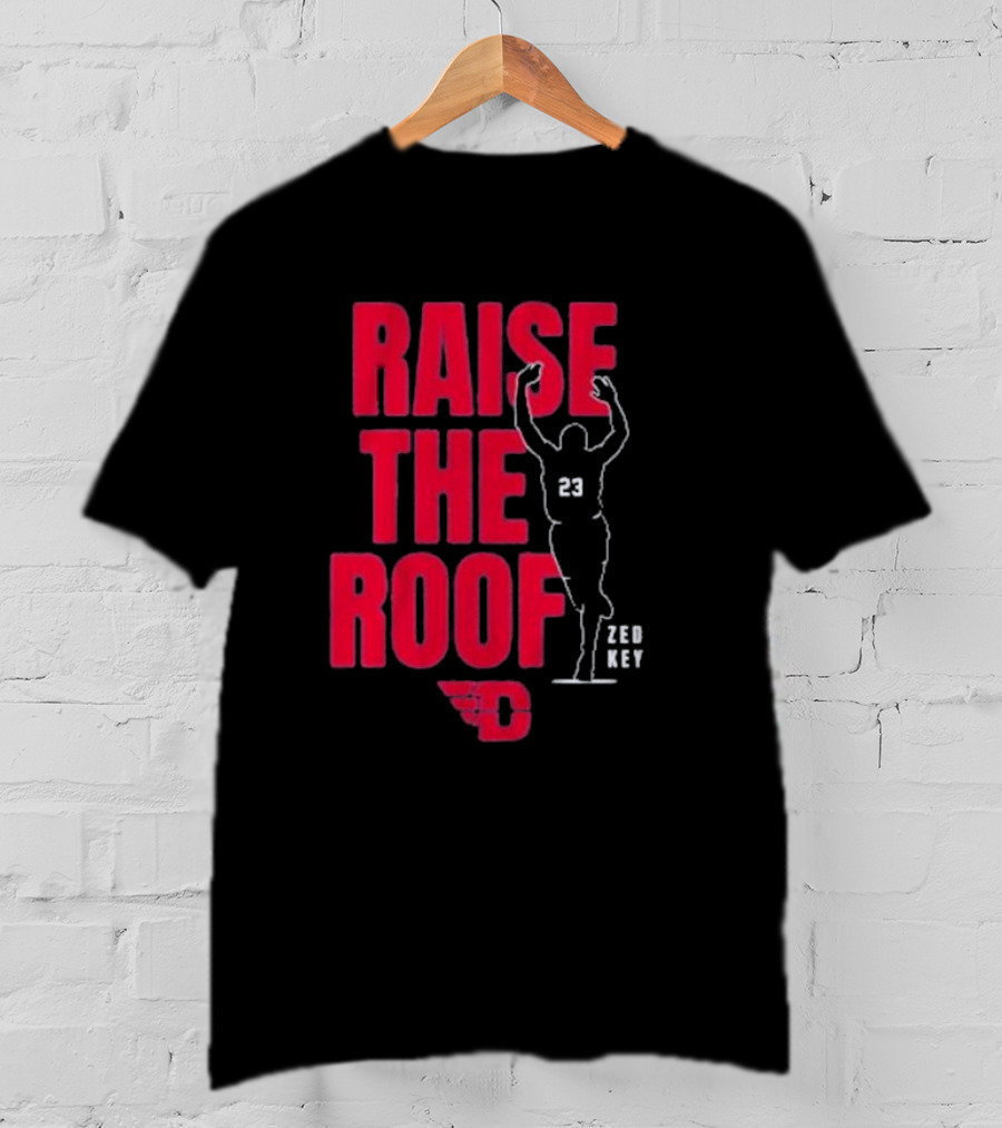 Dayton Basketball Raise The Roof Zed Key 23 T-Shirt