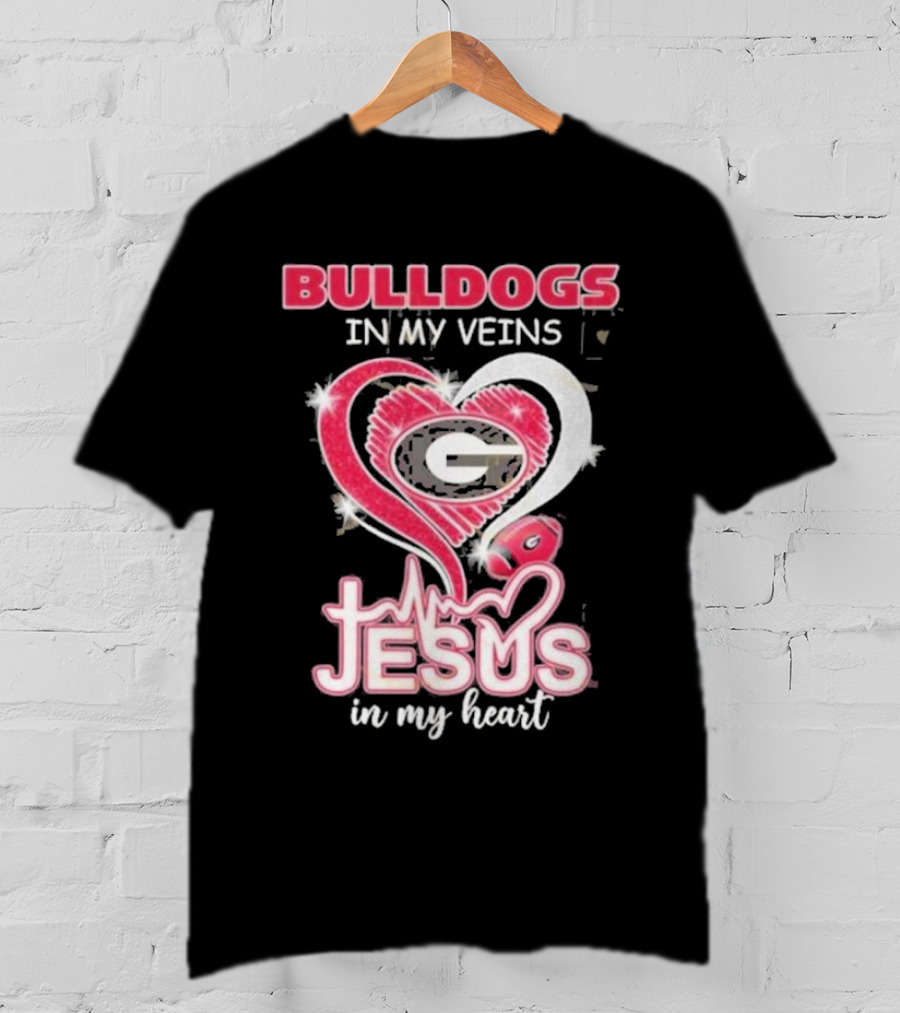 Bulldogs In My Veins Jesus In My Heart Georgia Bulldogs T-Shirt