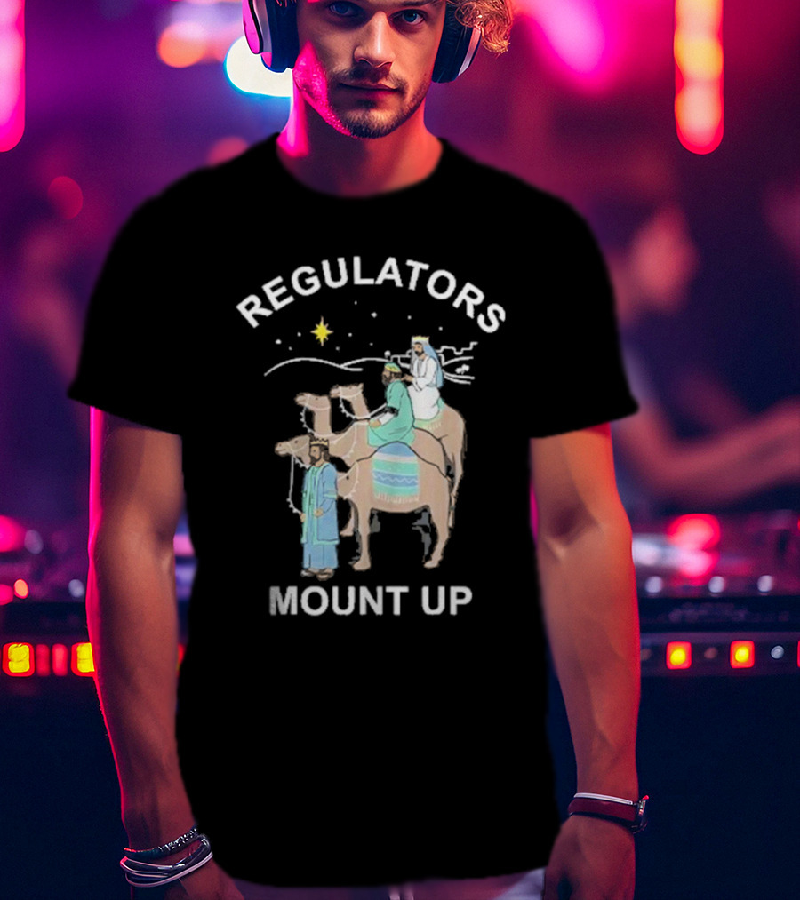 Regulators Mount Up Three Kings Christmas Star Camel Journey T-Shirt