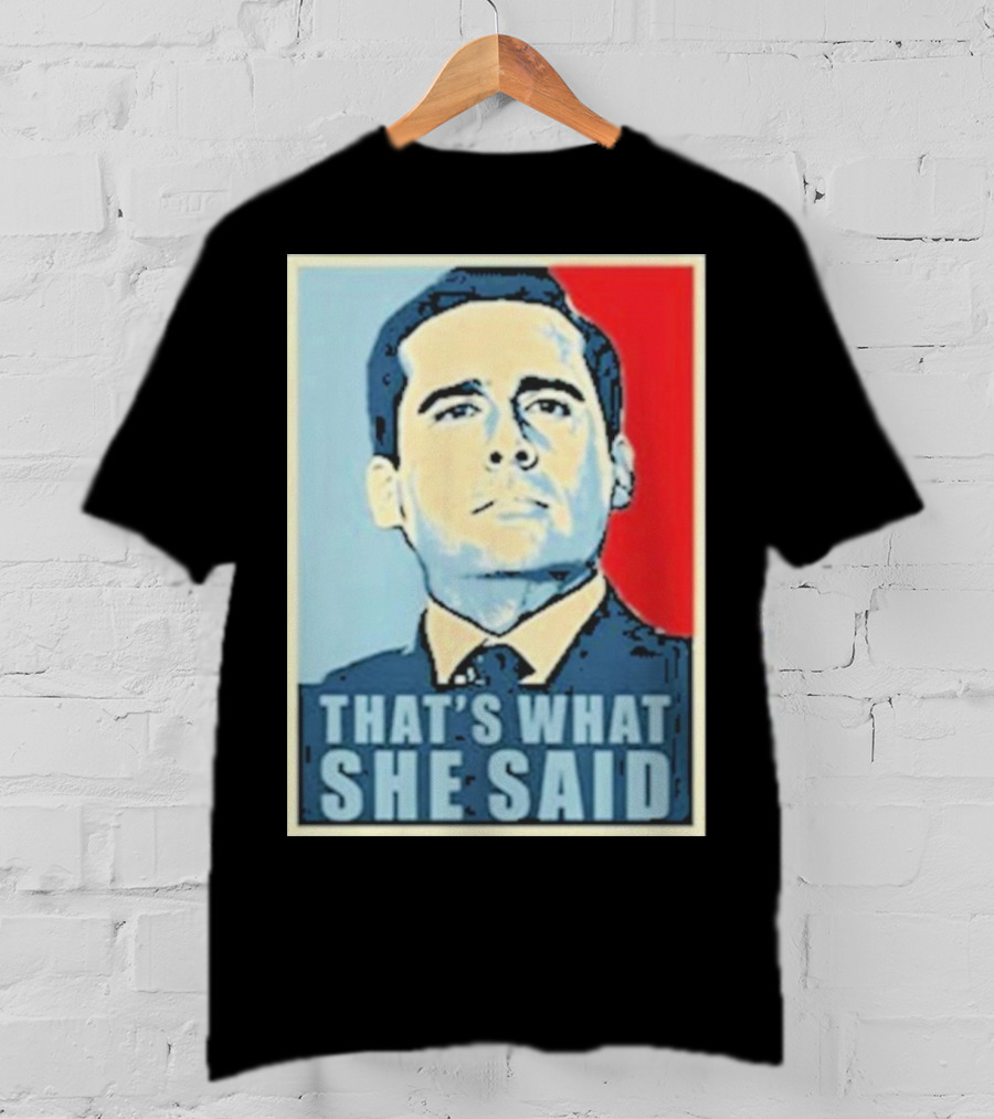 Vegas Matt That's What She Said T-Shirt