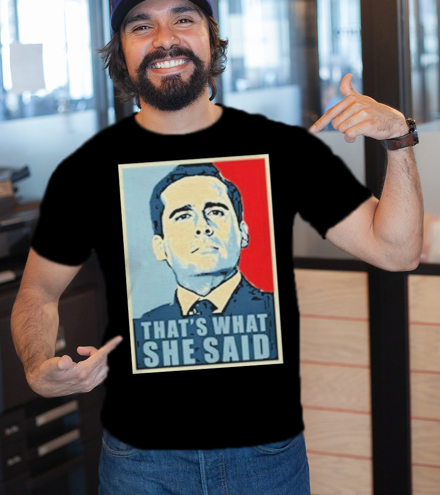 Vegas Matt That's What She Said T-Shirt